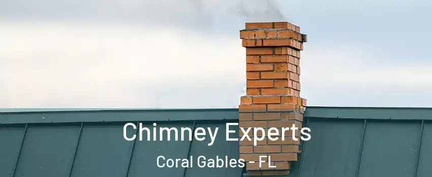 Chimney Experts Coral Gables - FL