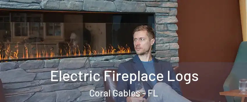  Electric Fireplace Logs Coral Gables - FL