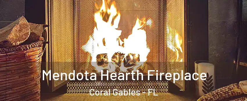  Mendota Hearth Fireplace Coral Gables - FL