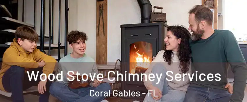  Wood Stove Chimney Services Coral Gables - FL